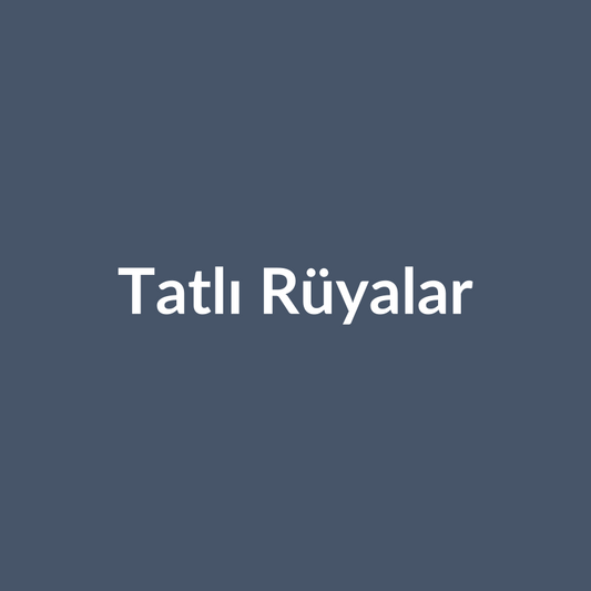 Tatlı Rüyalar